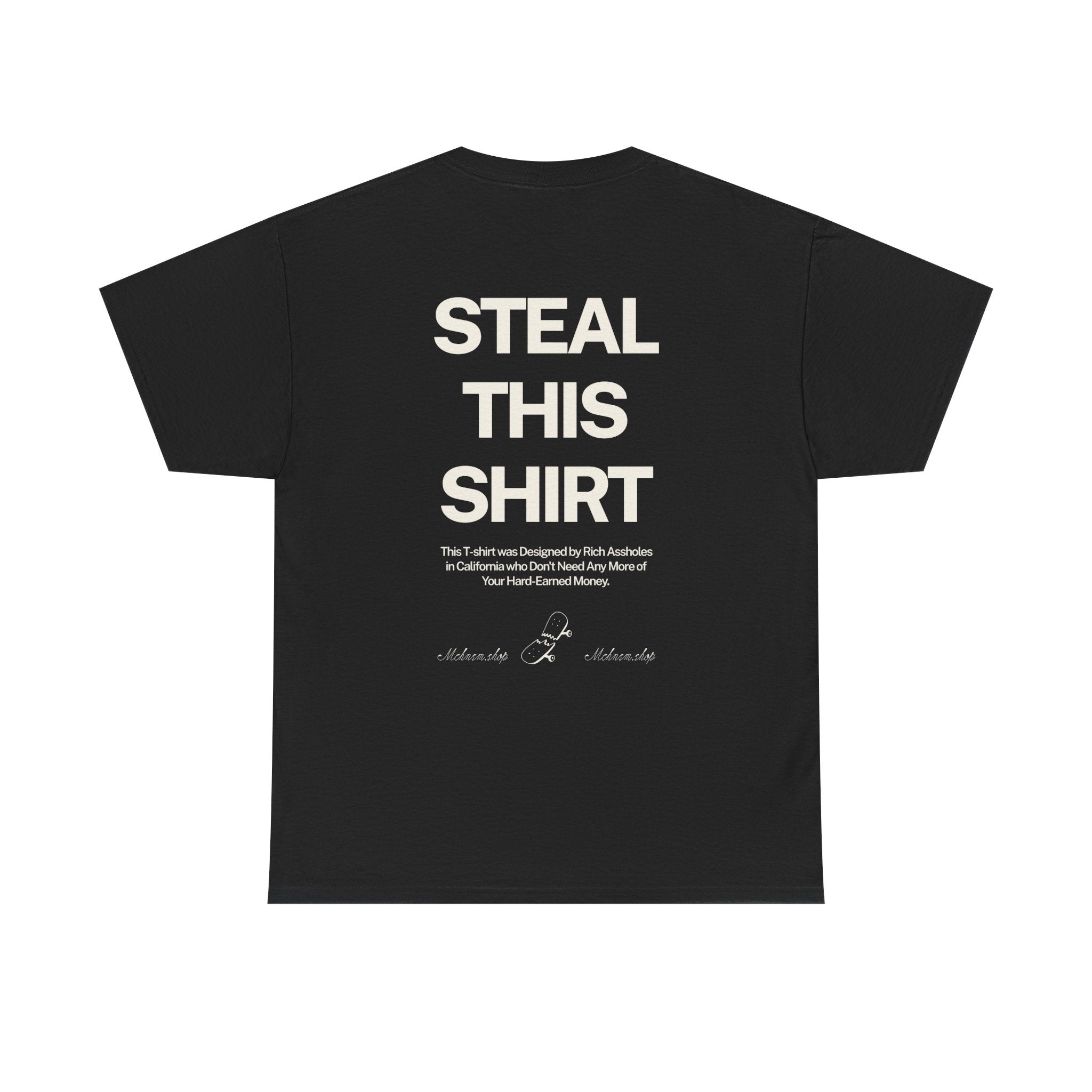 Steal This Unisex Heavy Cotton T-shirt