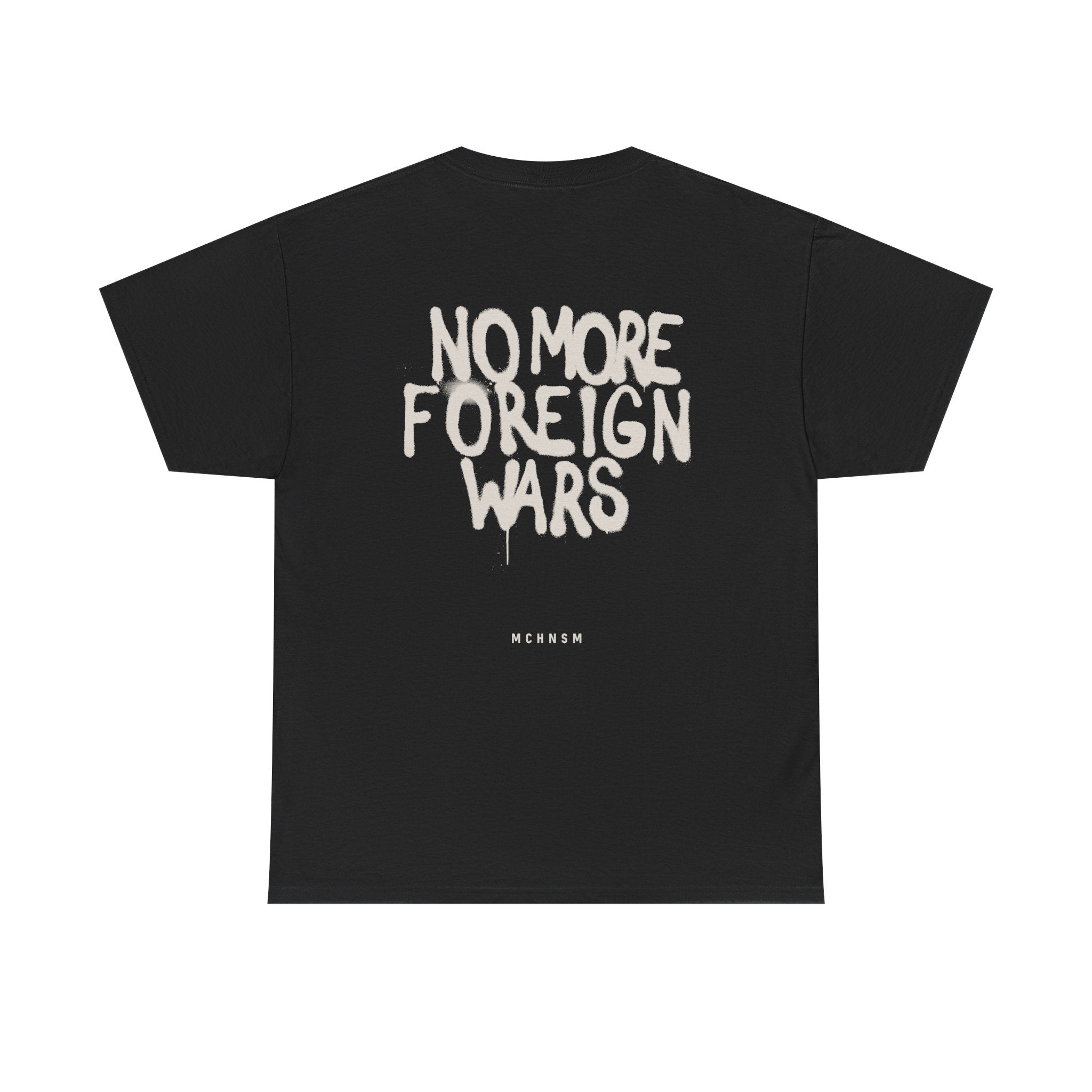 No More Foreign Wars Unisex Heavy Cotton T-shirt