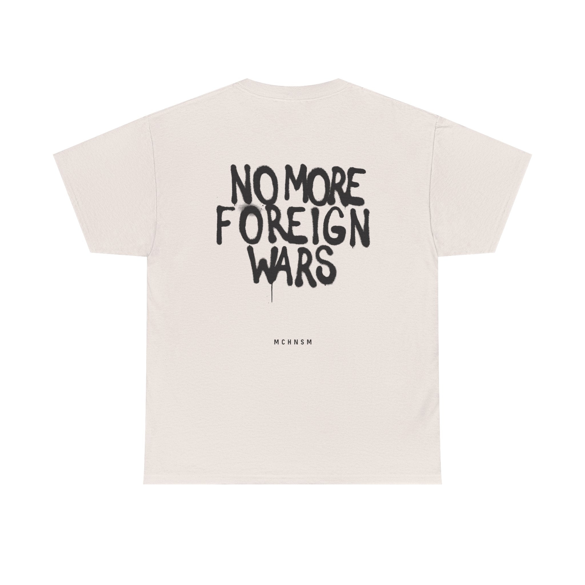 No More Foreign Wars Unisex Heavy Cotton T-shirt