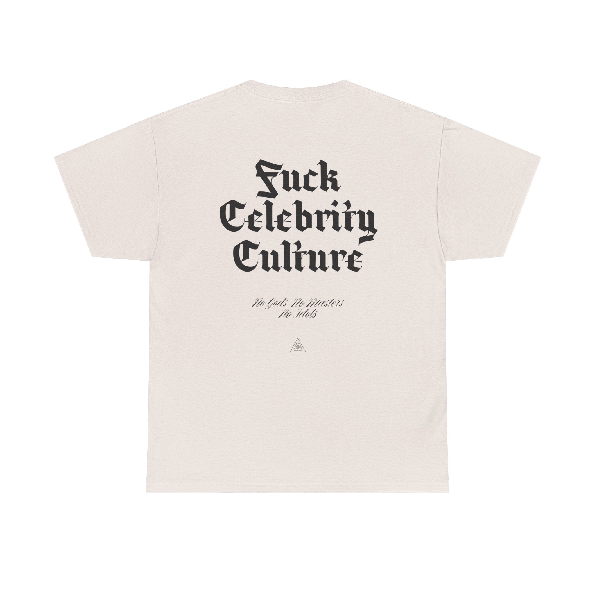 Fuck Celebrity Culture Unisex Heavy Cotton T-shirt