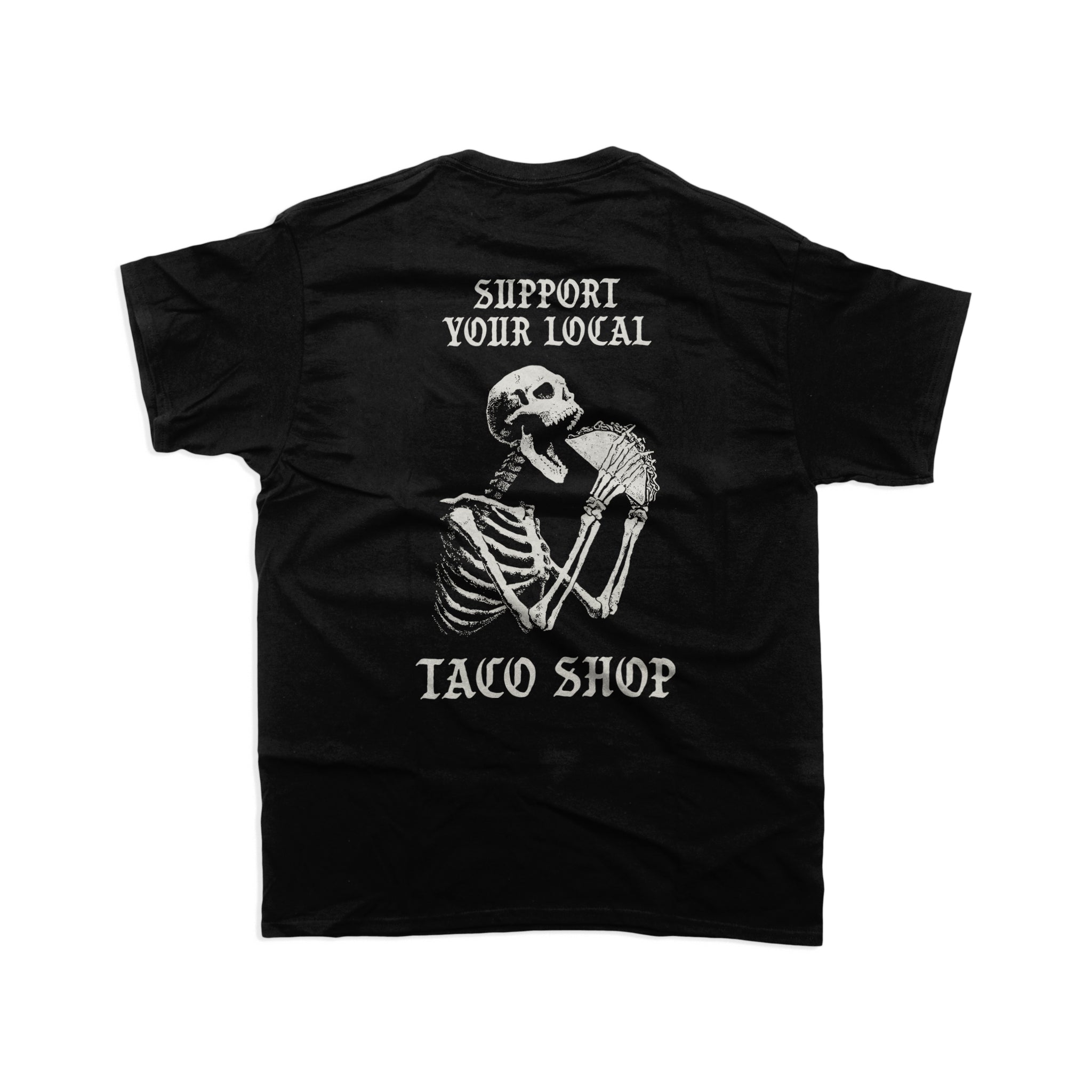 T109 / Support Your Local Taco Shop